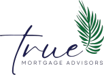 True Mortgage Advisors